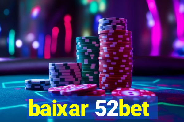 baixar 52bet